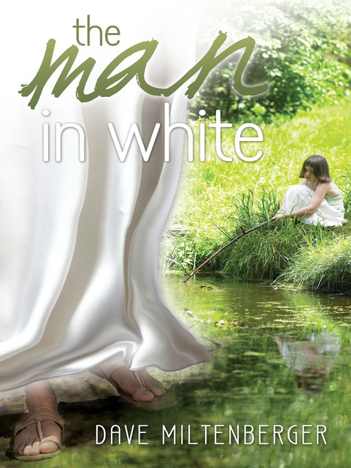 Title details for The Man in White by Dave Miltenberger - Available